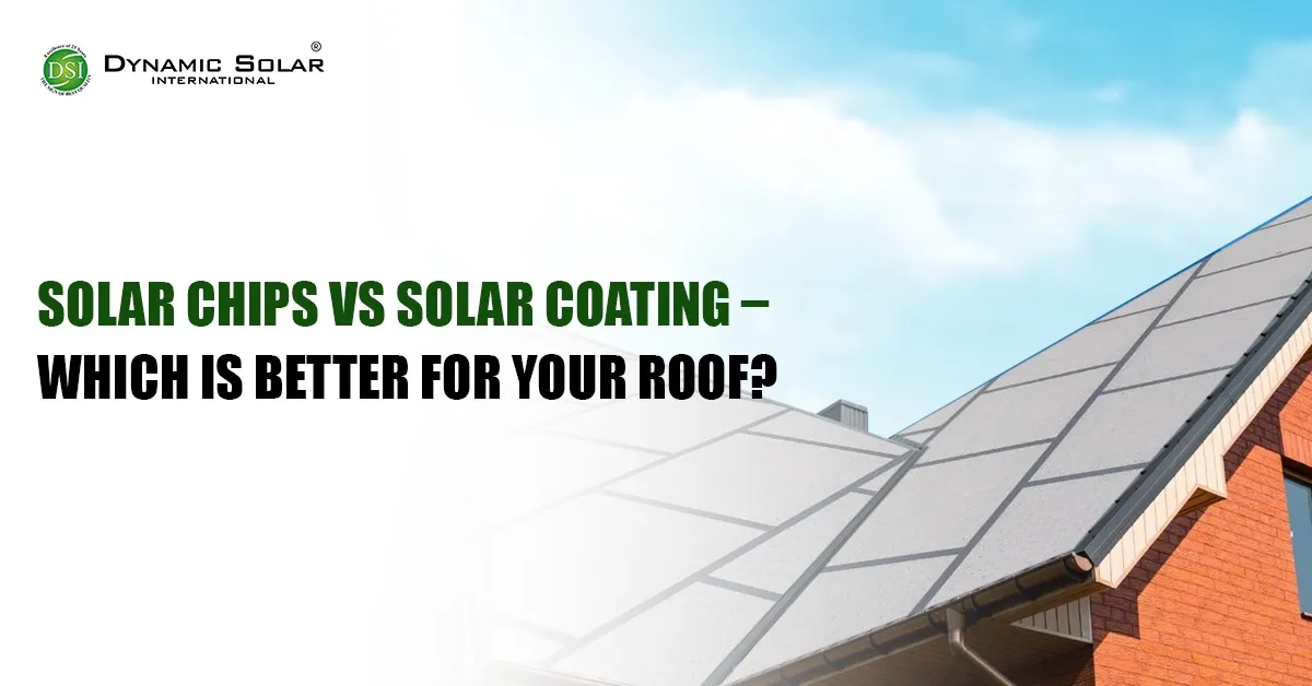 Solar Chips vs Solar Coating